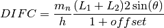 DIFC = \frac{m_n}{h} \frac{(L_1 + L_2) 2 \sin(\theta)}{1 + {offset}}