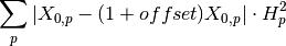 \sum_{p} |X_{0, p} - (1+offset)X_{0, p}|\cdot H^2_{p}