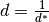 d=\frac{1}{d^*}