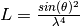 L = \frac{ sin(\theta)^2 } { \lambda^{4} }