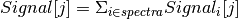 Signal[j] = \displaystyle\Sigma_{i \in spectra} Signal_i[j]