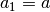 a_{1} = a