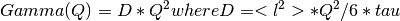 Gamma(Q) = D*Q^2 where D=<l^2>*Q^2/6*tau