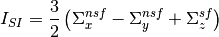 I_{SI}=\frac{3}{2}\left(\Sigma_x^{nsf}-\Sigma_y^{nsf}+\Sigma_z^{sf}\right)