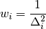 w_i = \frac{1}{\Delta_i^2}