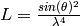 L = \frac{ sin(\theta)^2 } { \lambda^{4} }