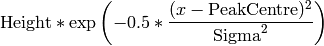 \mbox{Height}*\exp \left( -0.5*\frac{(x-\mbox{PeakCentre})^2}{\mbox{Sigma}^2} \right)