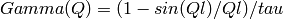 Gamma(Q) = (1 - sin(Ql)/Ql)/tau