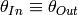 \theta_{In} \equiv \theta_{Out}