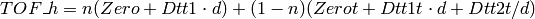 TOF\_h = n(Zero + Dtt1\cdot d) + (1-n)(Zerot + Dtt1t\cdot d + Dtt2t/d)