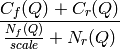 \frac{C_f(Q)+C_r(Q)}{\frac{N_f(Q)}{scale} + N_r(Q)}