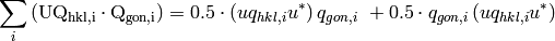 \sum_i \left(\rm U \rm Q_{hkl,i} \cdot \rm Q_{gon,i}\right) = 0.5 \cdot \left(u q_{hkl,i} u^*\right) q_{gon,i}\ + 0.5 \cdot q_{gon,i} \left(u q_{hkl,i} u^*\right)