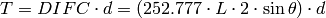 T = DIFC \cdot d = (252.777\cdot L\cdot 2\cdot\sin\theta)\cdot d