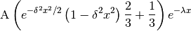 \mbox{A}\left(e^{-\delta^2 x^2 / 2}\left(1-\delta^2 x^2\right)\frac{2}{3}+\frac{1}{3}\right)e^{-\lambda x}