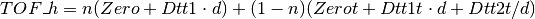 TOF\_h = n(Zero + Dtt1\cdot d) + (1-n)(Zerot + Dtt1t\cdot d + Dtt2t/d)