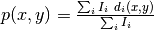 p(x,y) = \frac{\sum_i I_i \ d_i(x,y)}{\sum_i I_i}