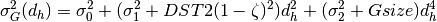 \sigma_G^2(d_h) = \sigma_0^2 + (\sigma_1^2 + DST2(1-\zeta)^2)d_h^2 + (\sigma_2^2 + Gsize)d_h^4