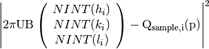 \left\vert 2\pi \rm U \rm B \left(
                            \begin{array}{c}
                              NINT(h_i) \\
                              NINT(k_i) \\
                              NINT(l_i) \\
                            \end{array}
                          \right) - \rm Q_{sample,i}(p) \right\vert ^2