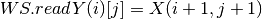 WS.readY(i)[j] = X(i+1,j+1)