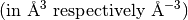 (\rm {in \ \AA^3 \ respectively \ \AA^{-3}})