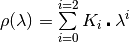\rho(\lambda) =\sum\limits_{i=0}^{i=2} K_{i}\centerdot\lambda^i