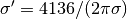 \sigma'=4136/(2\pi \sigma)