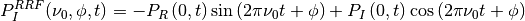 P_I^{RRF} (\nu_0, \phi, t)= - P_R\left(0,t\right) \sin\left(2\pi\nu_0 t + \phi\right) + P_I\left(0,t\right) \cos\left(2\pi\nu_0 t + \phi\right)