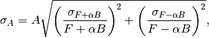 \sigma_A = A \sqrt{ \left( \frac{\sigma_{F + \alpha B} }{F + \alpha B} \right)^2 + \left( \frac{\sigma_{F- \alpha B}}{ F - \alpha B} \right)^2    },