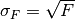 \sigma_{F} = \sqrt{F}