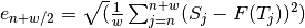 e_{n+w/2} = \sqrt(\frac{1}{w}\sum_{j=n}^{n+w}(S_j-F(T_j))^2)