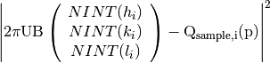 \left\vert 2\pi \rm U \rm B \left(
                            \begin{array}{c}
                              NINT(h_i) \\
                              NINT(k_i) \\
                              NINT(l_i) \\
                            \end{array}
                          \right) - \rm Q_{sample,i}(p) \right\vert ^2