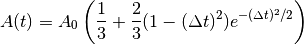 A(t) = A_0\left(\frac13+\frac23(1-(\Delta t)^2)e^{-(\Delta t)^2/2}\right)