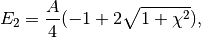 E_2=\frac{A}{4}(-1+2\sqrt{1+\chi^2}),