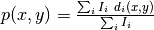 p(x,y) = \frac{\sum_i I_i \ d_i(x,y)}{\sum_i I_i}