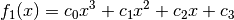 f_1(x) = c_0x^3 + c_1x^2 + c_2x + c_3