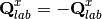 \textbf{Q}_{lab}^x = -\textbf{Q}_{lab}^x