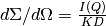 d\Sigma/d\Omega = \frac{I(Q)}{KD}