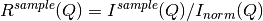 R^{sample}(Q) = I^{sample}(Q) / I_{norm}(Q)
