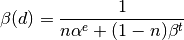 \beta(d) = \frac{1}{n\alpha^e + (1-n)\beta^t}